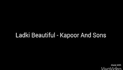 Ladki Beautifull Chull Full HD video Song 2016 Kapoor Sons Movie - Video Dailymotion