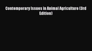 PDF Contemporary Issues in Animal Agriculture (3rd Edition) Free Books