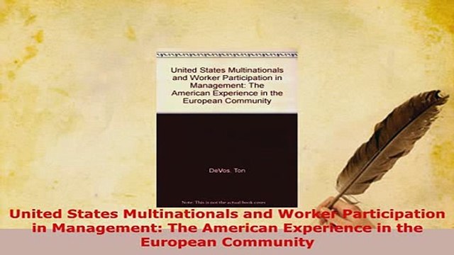 PDF United States Multinationals and Worker Participation in Management The American Free Books