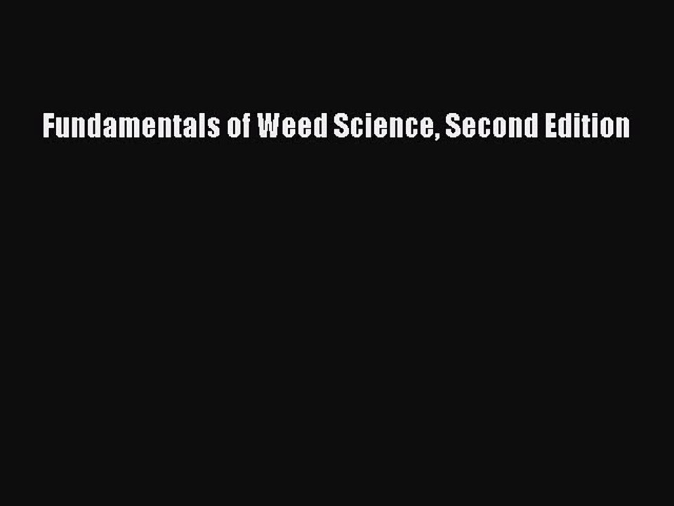 PDF Fundamentals of Weed Science Second Edition Free Books
