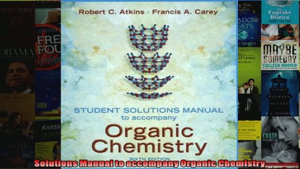 Read  Solutions Manual to accompany Organic Chemistry Full EBook Online Free