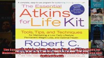 Read  The Essential Atkins for Life Kit Tools Tips and Techniques for Maintaining a Low Carb Full EBook Online Free