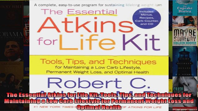 Read The Essential Atkins for Life Kit Tools Tips and Techniques for Maintaining a Low Carb Full EBook Online Free
