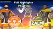 Peshawar Zalmi Vs Islamabad United - PSL Final Full Highlights - National Stadium, Karachi - March 25, 2018