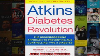 Read  Atkins Diabetes Revolution  Full EBook