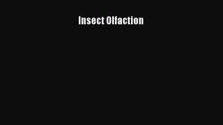 PDF Insect Olfaction  Read Online