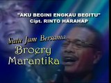 Aku Begini Engkau Begitu - BROERY MARANTIKA