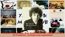 Download  Wicked Messenger Bob Dylan and the 1960s Chimes of Freedom revised and expanded  EBook