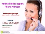 Dial Hotmail Tech support  phone number 1-866-552-6319 for Hotmail related problems in USA & Canada