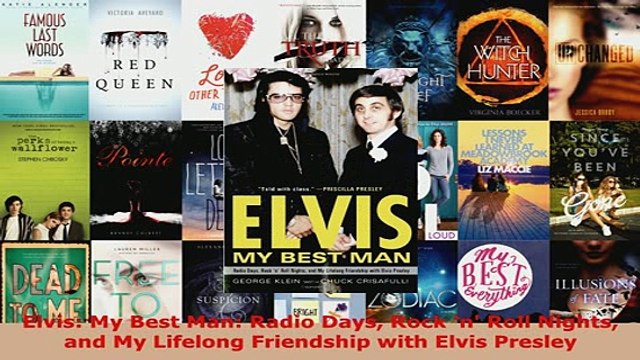 Download Elvis My Best Man Radio Days Rock n Roll Nights and My Lifelong Friendship with Elvis Free Books