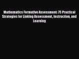 [PDF] Mathematics Formative Assessment: 75 Practical Strategies for Linking Assessment Instruction