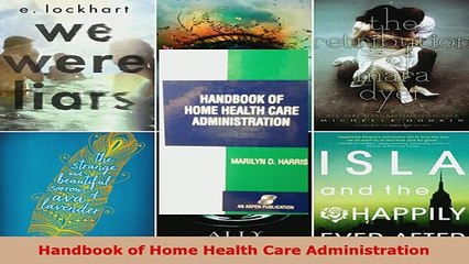 Download  Handbook of Home Health Care Administration Free Books