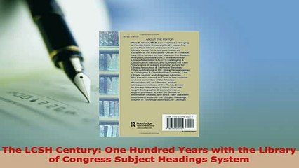 PDF  The LCSH Century One Hundred Years with the Library of Congress Subject Headings System PDF Book Free