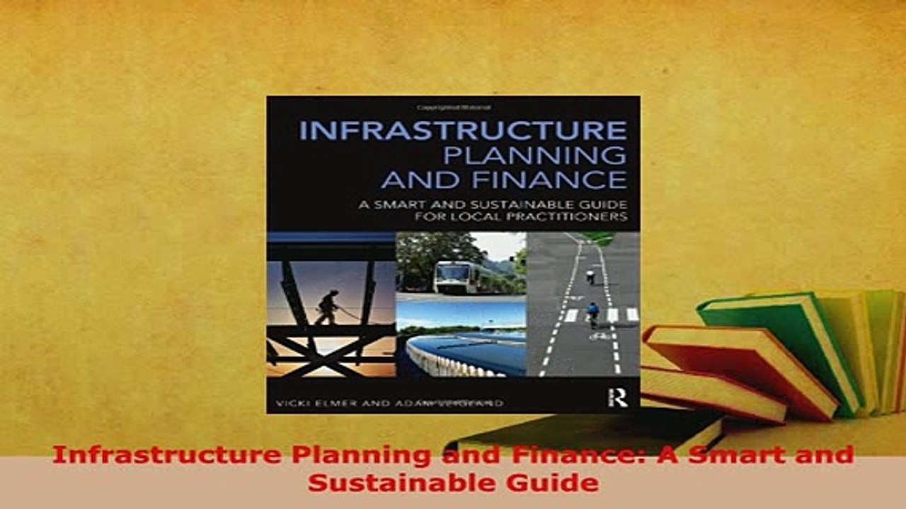 PDF  Infrastructure Planning and Finance A Smart and Sustainable Guide PDF Book Free
