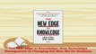 PDF  The New Edge in Knowledge How Knowledge Management Is Changing the Way We Do Business PDF Full Ebook