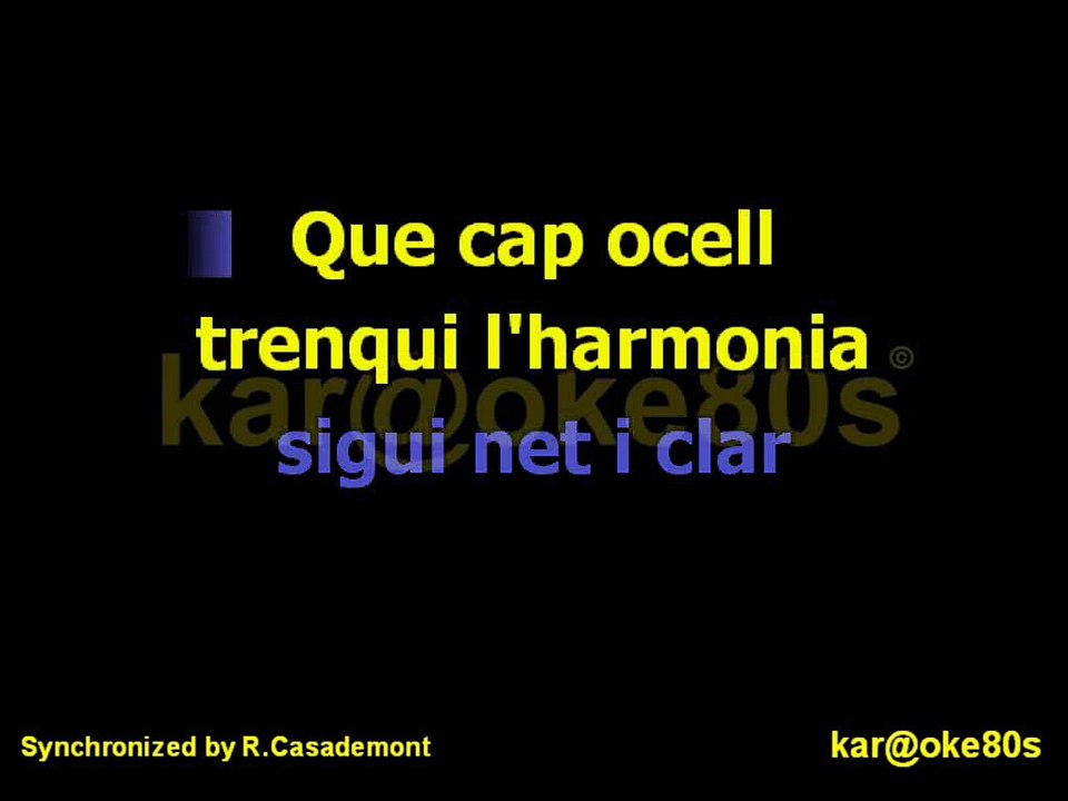karaoke Que Tinguem Sort . Lluis Llach
