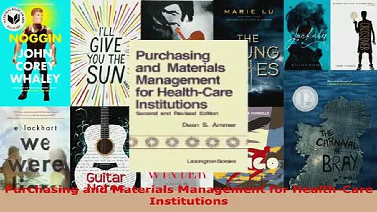 Download  Purchasing and Materials Management for HealthCare Institutions Free Books