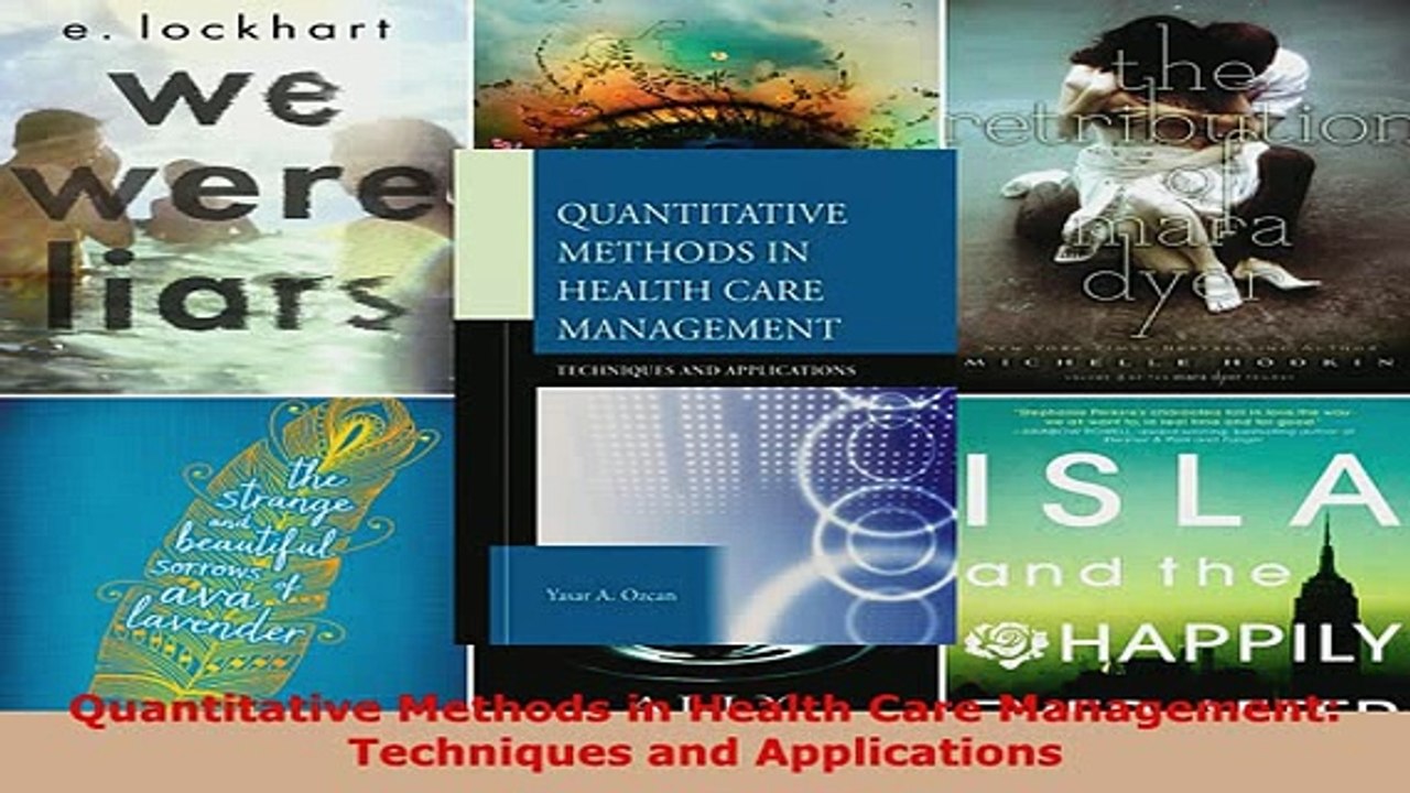 PDF  Quantitative Methods in Health Care Management Techniques and Applications Free Books