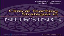 Download Clinical Teaching Strategies in Nursing  Third Edition  Clinical Teaching Strategies in