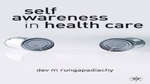 Download Self Awareness in Health Care  Engaging in Helping Relationships