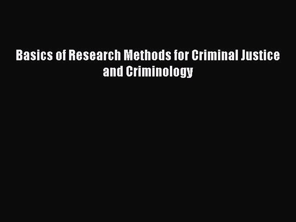 Download Basics of Research Methods for Criminal Justice and Criminology PDF Online