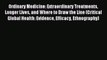 Read Ordinary Medicine: Extraordinary Treatments Longer Lives and Where to Draw the Line (Critical