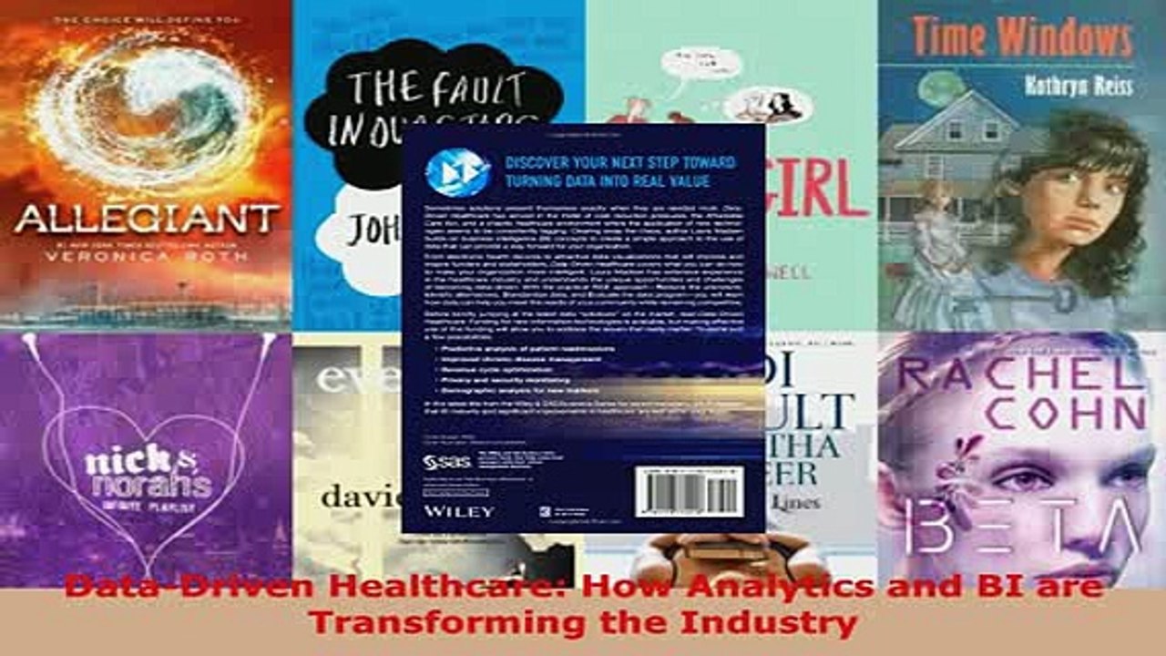 Download  DataDriven Healthcare How Analytics and BI are Transforming the Industry  Read Online