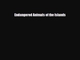Read ‪Endangered Animals of the Islands PDF Online