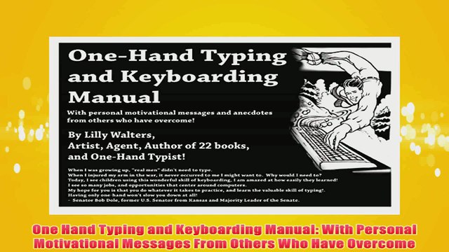 Free One Hand Typing and Keyboarding Manual With Personal Motivational Messages From Others Read Download