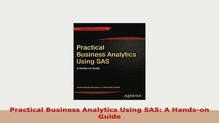 PDF  Practical Business Analytics Using SAS A Handson Guide PDF Online