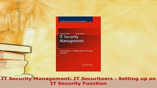 PDF  IT Security Management IT Securiteers  Setting up an IT Security Function Read Full Ebook