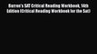 PDF Barron's SAT Critical Reading Workbook 14th Edition (Critical Reading Workbook for the