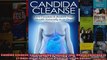 Read  Candida Cleanse Cure Candida  Restore Your Health Naturally in 21 Days Natural Health  Full EBook Online Free