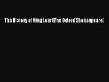 Read The History of King Lear (The Oxford Shakespeare) Ebook Free
