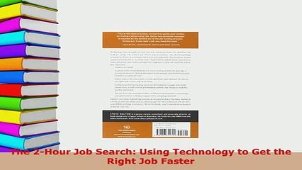 PDF  The 2Hour Job Search Using Technology to Get the Right Job Faster PDF Online