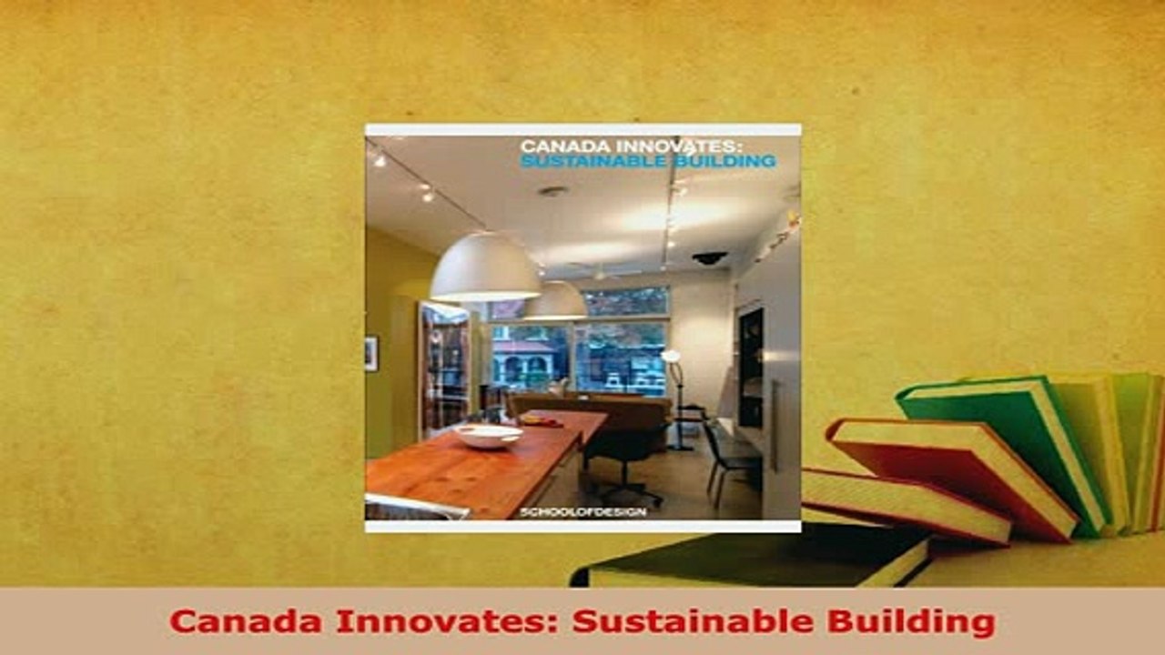 PDF  Canada Innovates Sustainable Building Free Books