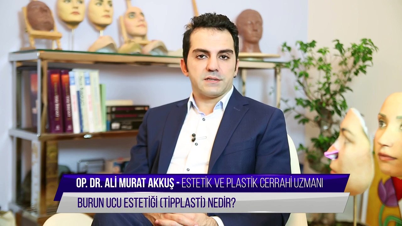 Burun Ucu Estetiği (Tipplasti) Nedir Op.Dr.ALİ MURAT AKKUŞ
