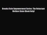 Read Brooks/Cole Empowerment Series: The Reluctant Welfare State (Book Only) Ebook Free