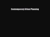 Download Contemporary Urban Planning Ebook Online
