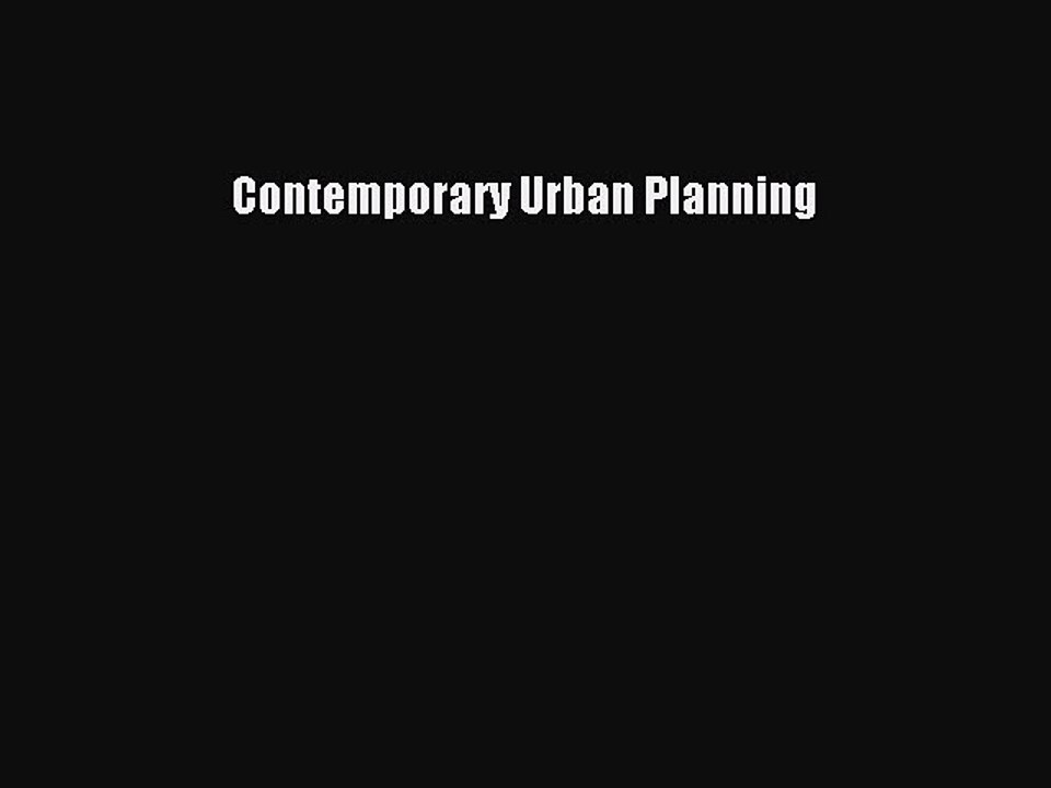 Download Contemporary Urban Planning Ebook Online