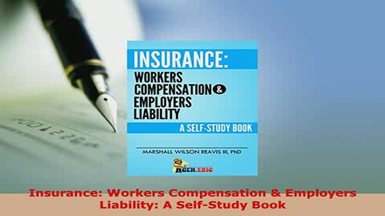 Download  Insurance Workers Compensation  Employers Liability A SelfStudy Book PDF Online