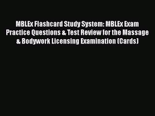 Download MBLEx Flashcard Study System: MBLEx Exam Practice Questions & Test Review for the