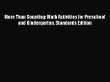 Read More Than Counting: Math Activities for Preschool and Kindergarten Standards Edition Ebook