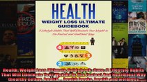 Read  Health Weight Loss Ultimate Guidebook Cure 5 Lifestyle Habits That Will Eliminate Your  Full EBook