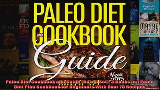 Read  Paleo Diet Cookbook and Guide Boxed Set 3 Books In 1 Paleo Diet Plan Cookbook for  Full EBook