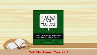 Download  Tell Me About Yourself Read Online
