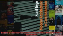 Modern Architecture in Czechoslavia and Other Writings Texts  Documents