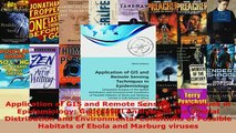 Download  Application of GIS and Remote Sensing Techniques in Epidemiology Geospatial Analysis of  Read Online