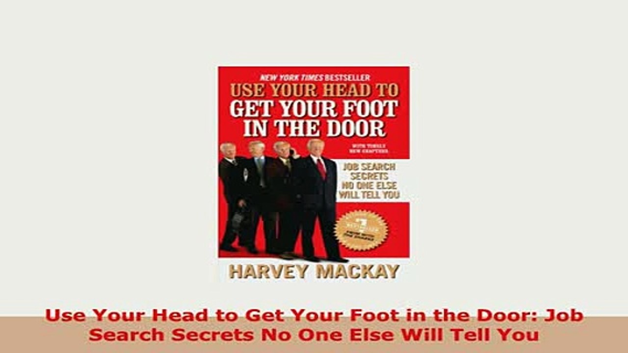 PDF  Use Your Head to Get Your Foot in the Door Job Search Secrets No One Else Will Tell You Download Full Ebook