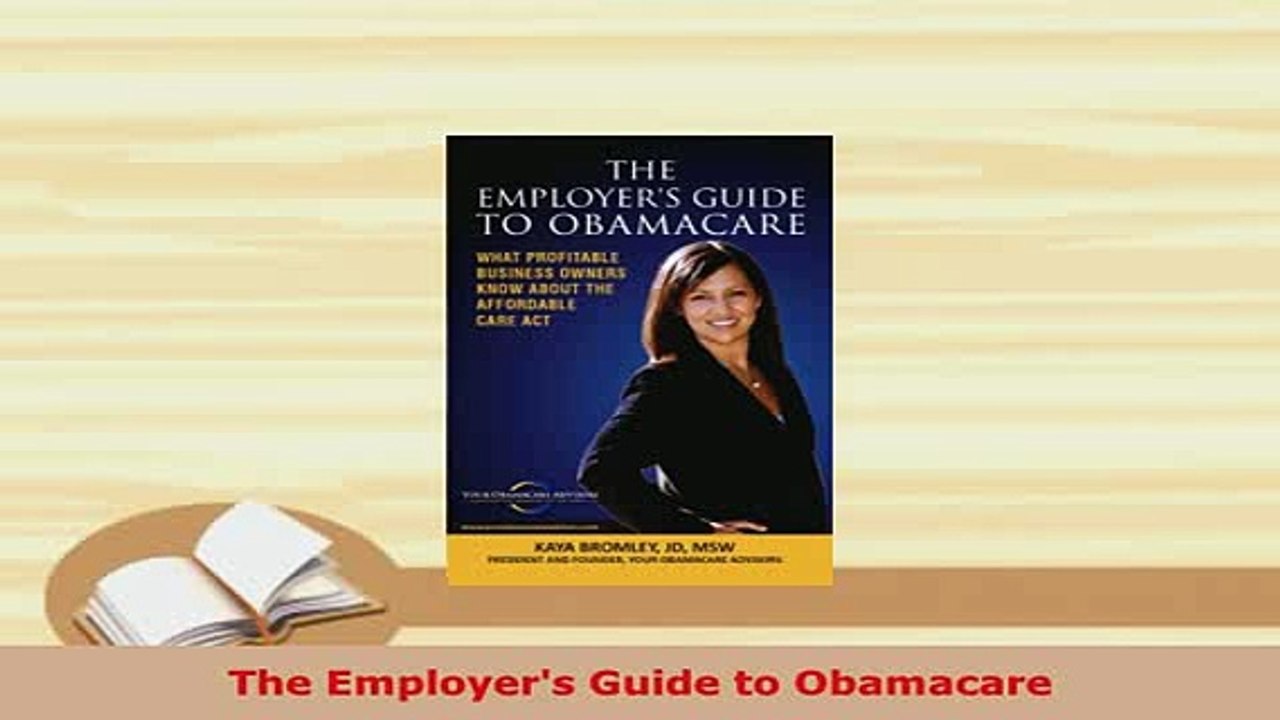 PDF  The Employers Guide to Obamacare Ebook